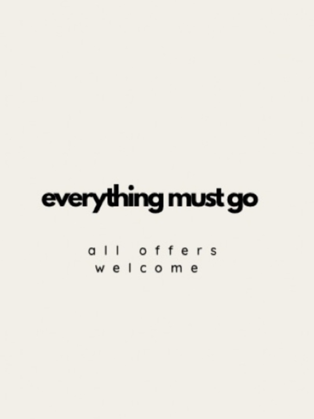 Everything Must Go Sale Graphic - Black on Cream